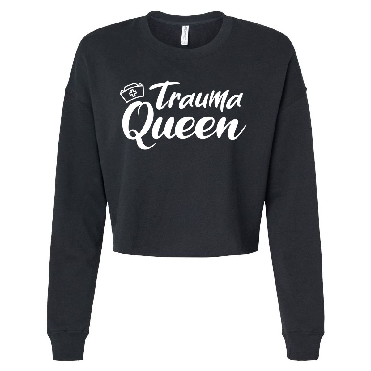 Nursing Trauma Queen Nicu Icu Nurse Er Gift Funny Gift Cropped Pullover Crew