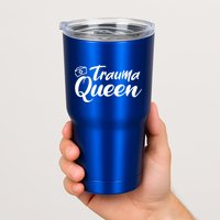 Nursing Trauma Queen Nicu Icu Nurse Er Gift Funny Gift Tumbler