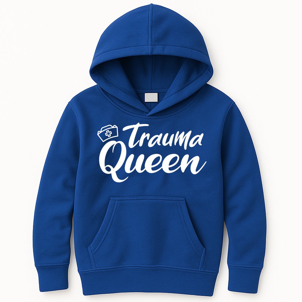 Nursing Trauma Queen Nicu Icu Nurse Er Gift Funny Gift Kids Hoodie
