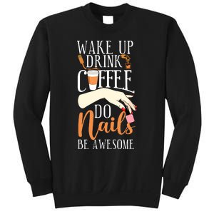 Nail Tech Quote Work Uniform Coffee Nail Polish Sweatshirt