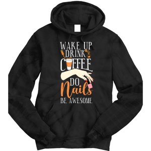 Nail Tech Quote Work Uniform Coffee Nail Polish Tie Dye Hoodie