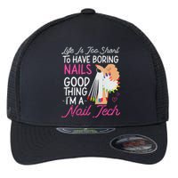 Nail Tech Quote Work Uniform Nail Polish Flexfit Unipanel Trucker Cap