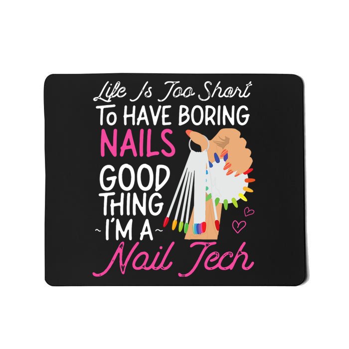 Nail Tech Quote Work Uniform Nail Polish Mousepad