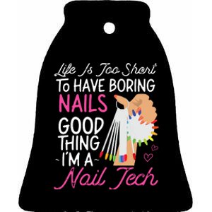 Nail Tech Quote Work Uniform Nail Polish Ceramic Bell Ornament