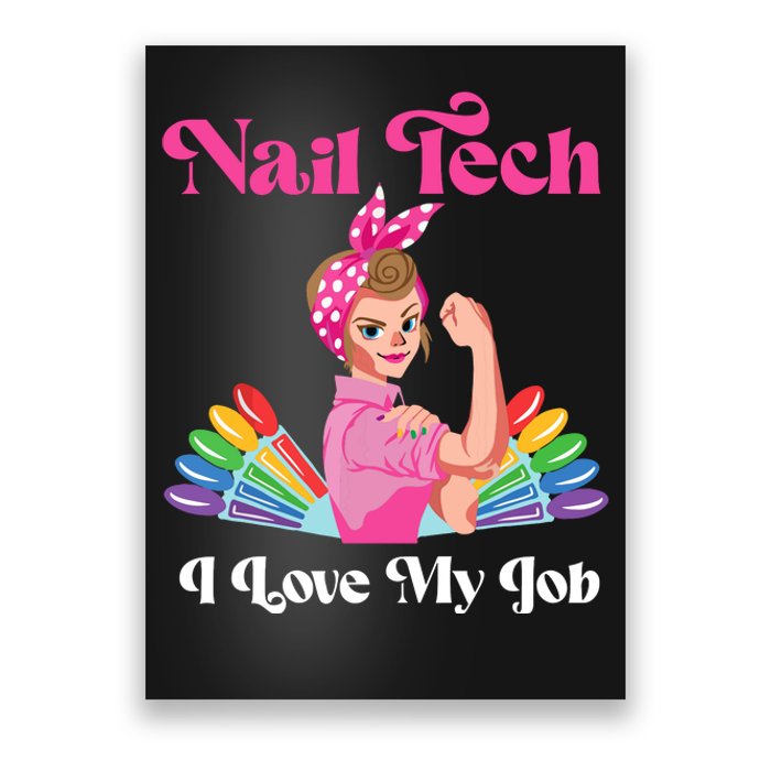 Nail Tech Quote Work Uniform Nail Polish Poster