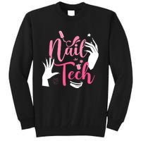 Nail Tech Quote Work Uniform Nail Polish Tall Sweatshirt