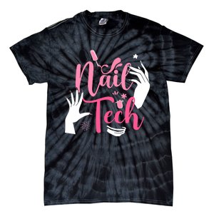 Nail Tech Quote Work Uniform Nail Polish Tie-Dye T-Shirt