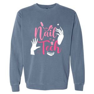 Nail Tech Quote Work Uniform Nail Polish Garment-Dyed Sweatshirt