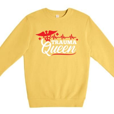 Nurse Trauma Queen Gift Premium Crewneck Sweatshirt