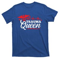 Nurse Trauma Queen Gift T-Shirt