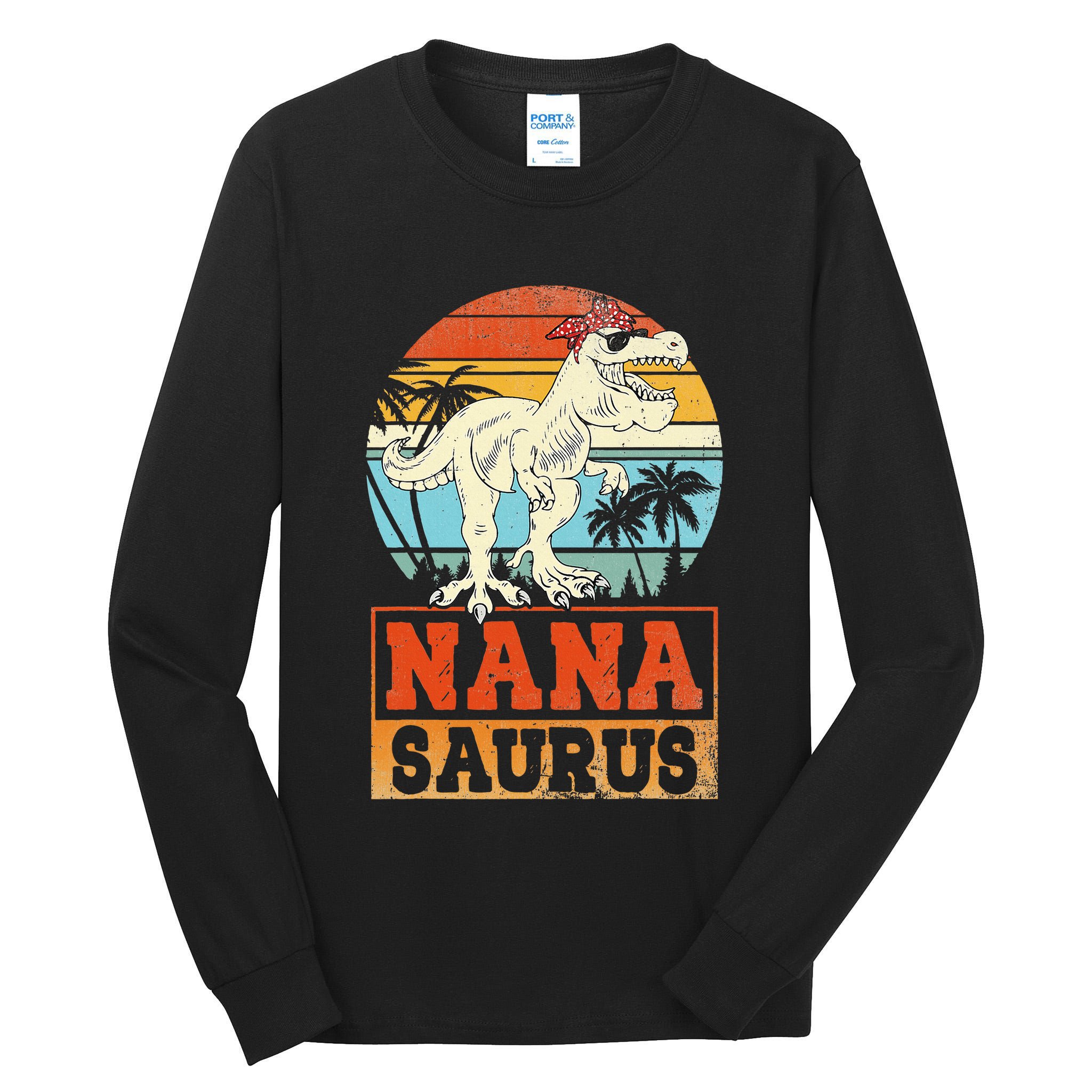 Nanasaurus T Rex Dinosaur Nana Saurus Family Matching Tall Long Sleeve T-Shirt