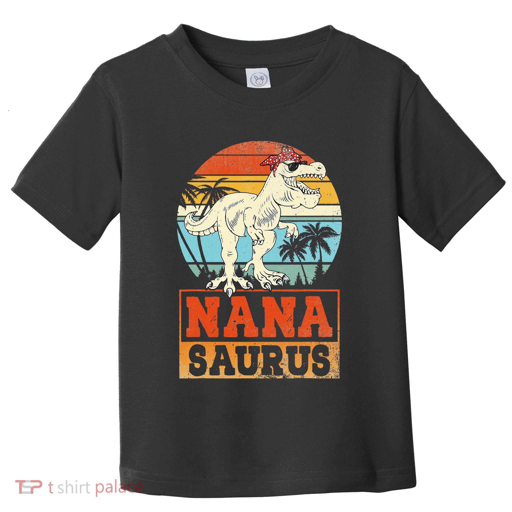 Nanasaurus T Rex Dinosaur Nana Saurus Family Matching Toddler T-Shirt
