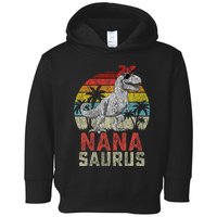 Nanasaurus T Rex Dinosaur Nana Saurus MotherS Family Toddler Hoodie