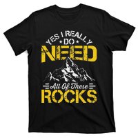 Need These Rocks Geology Lover Expert Geologist T-Shirt