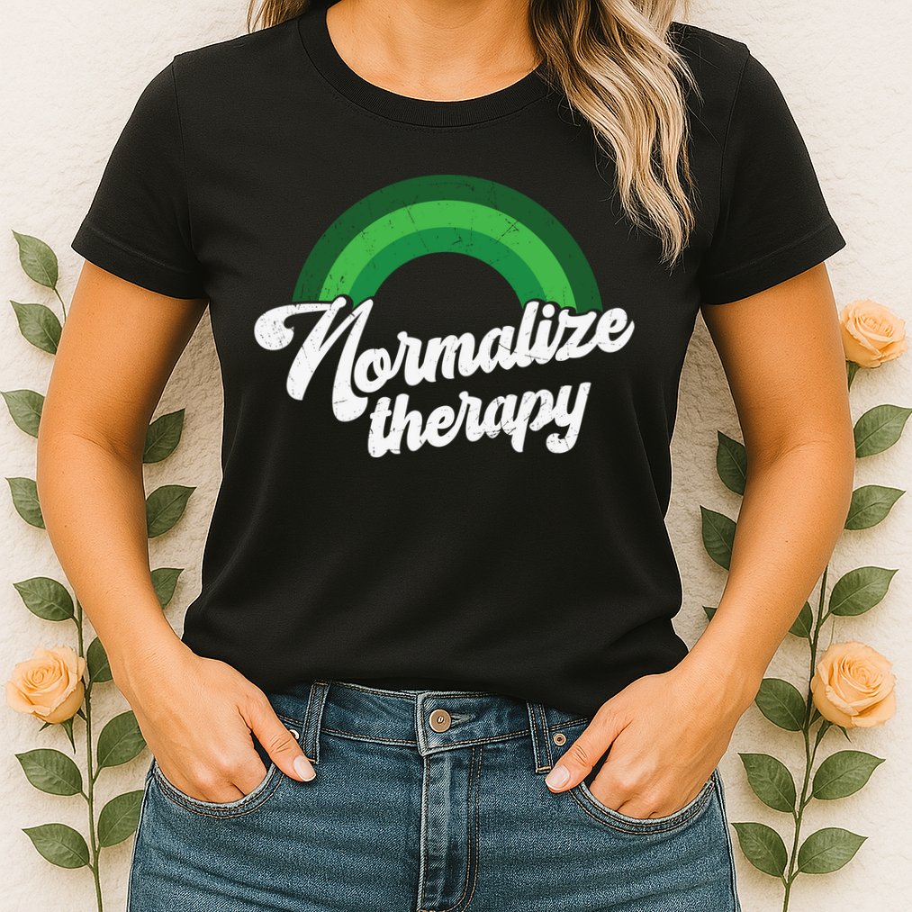 Normalize Therapy Rainbow Mental Health Matters Womens T-Shirt