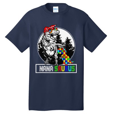 Nanasaurus T Rex Dinosaur Nana Saurus Autism Awareness Tall T-Shirt