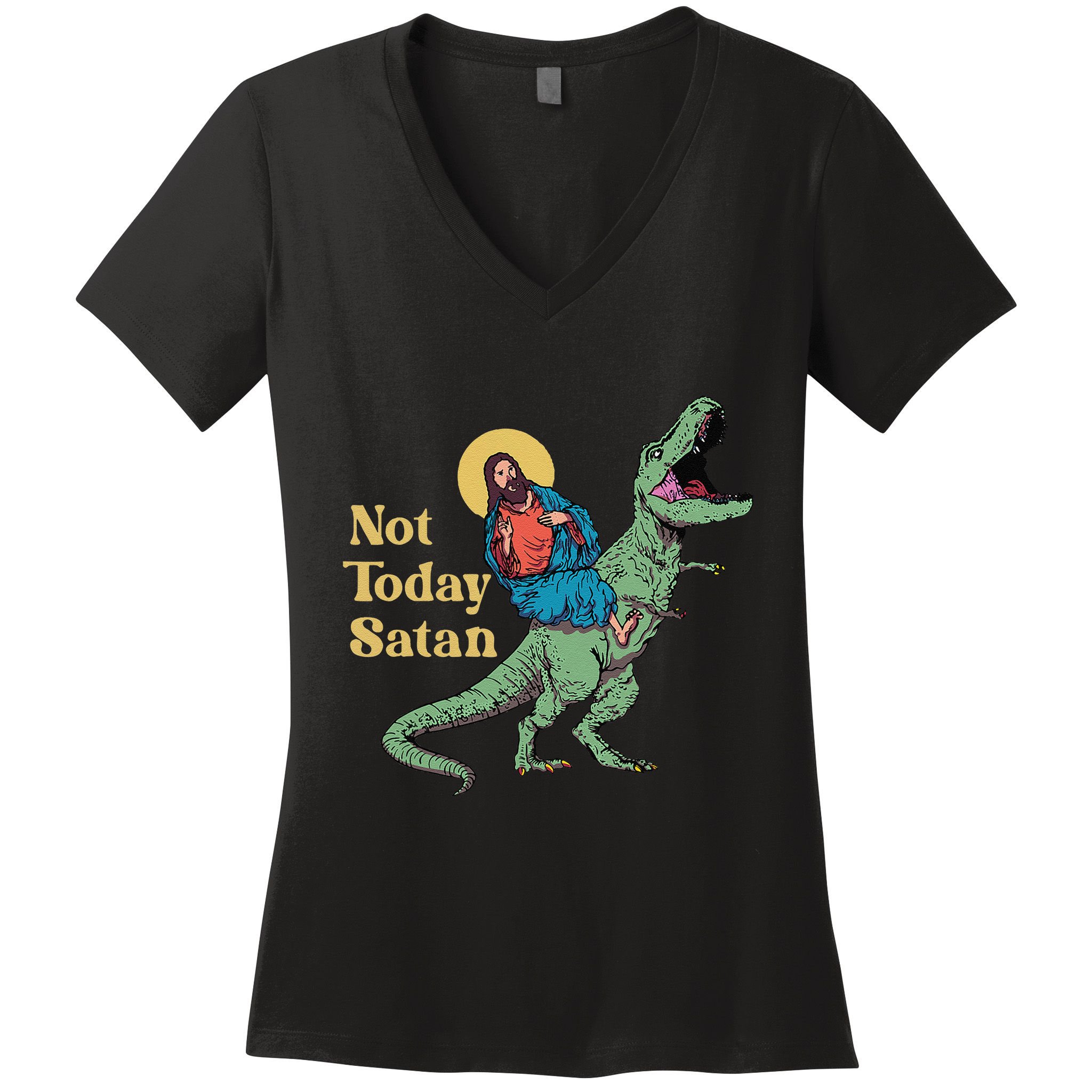 Not Today Satan Jesus Riding Dinosaur T Rex Funny Sarcastic Women's V-Neck T-Shirt