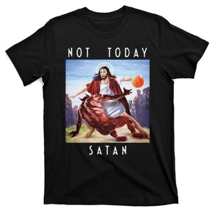 Not Today Satan Jesus Vs Satan In Basketball T-Shirt