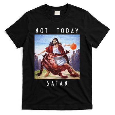 Not Today Satan Jesus Vs Satan In Basketball T-Shirt