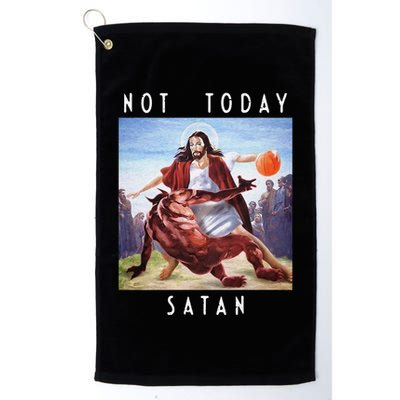 Not Today Satan Jesus Vs Satan In Basketball Golf Towel