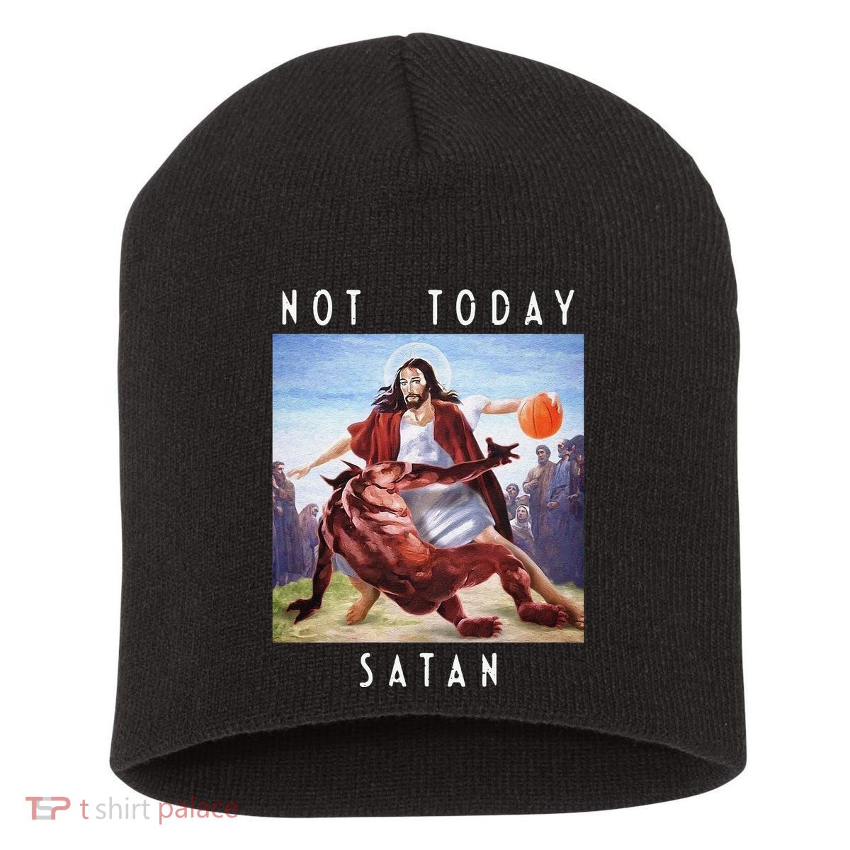 Not Today Satan Jesus Vs Satan In Basketball Short Acrylic Beanie