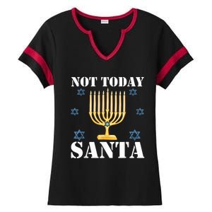 Not Today Santa Jewish Holiday Festival Funny Hanukkah Ladies Halftime Notch Neck Tee