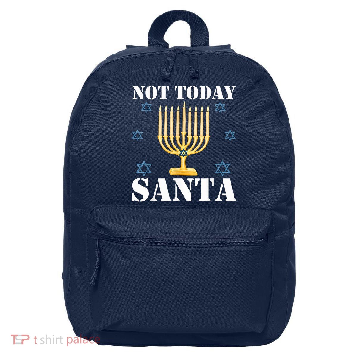 Not Today Santa Jewish Holiday Festival Funny Hanukkah 16 in Basic Backpack
