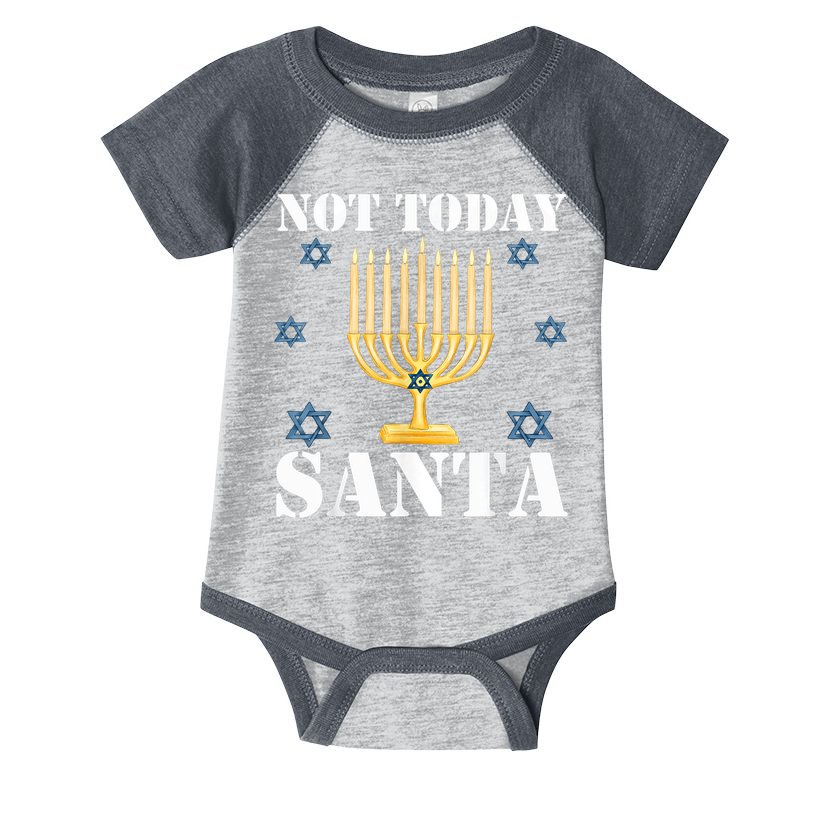 Not Today Santa Jewish Holiday Festival Funny Hanukkah Infant Baby Jersey Bodysuit