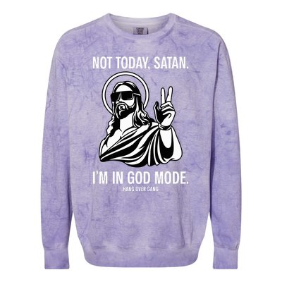 Not Today Satan IM In God Mode Colorblast Crewneck Sweatshirt