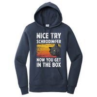 Nice Try Schrodinger Now You Get In The Box Black Cat Women's Pullover Hoodie