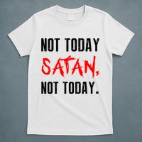 Not Today Satan T-Shirt