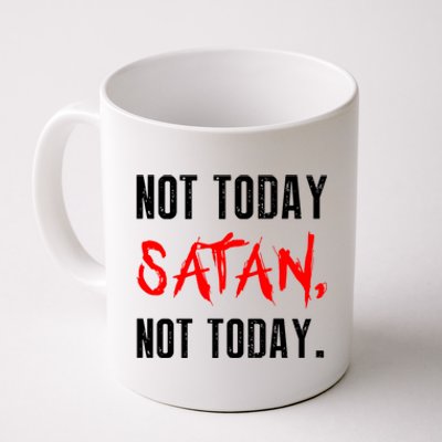 Not Today Satan Coffee Mug