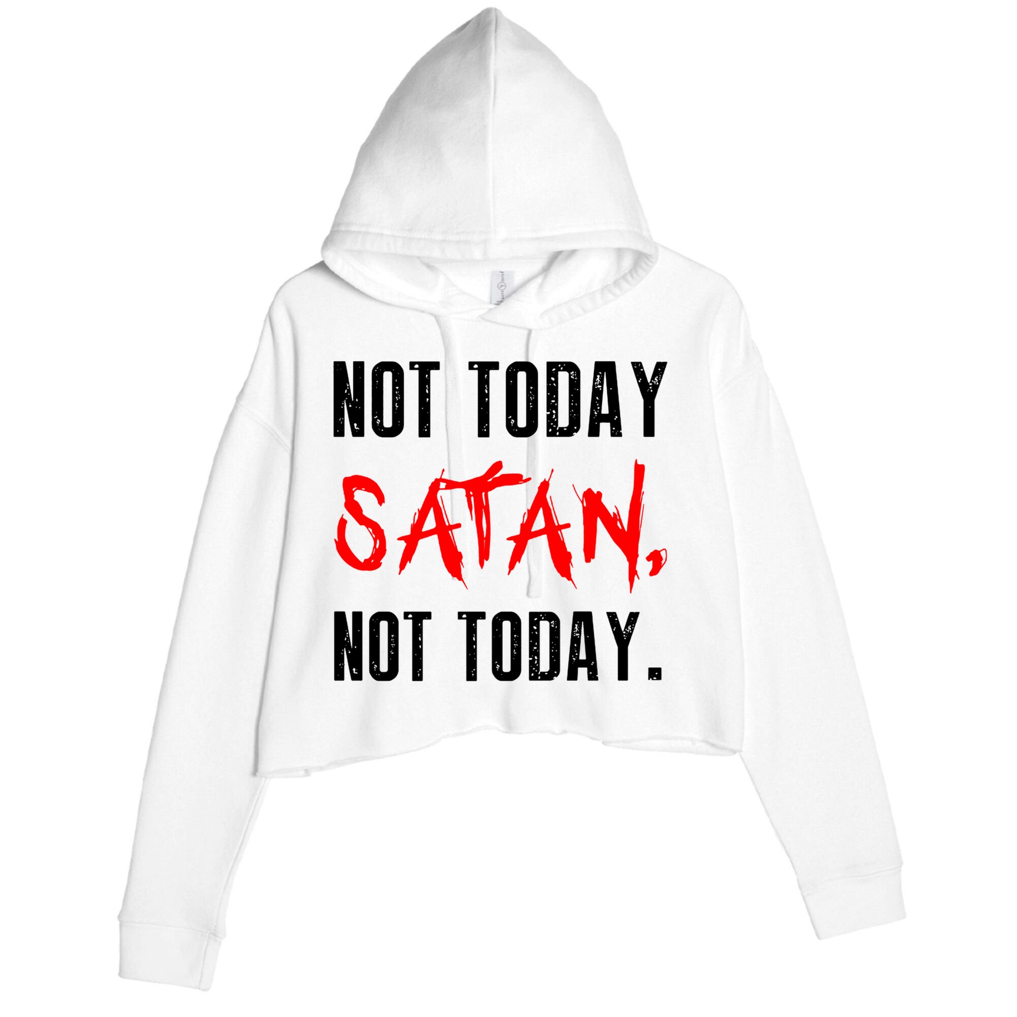 Not Today Satan Crop Fleece Hoodie