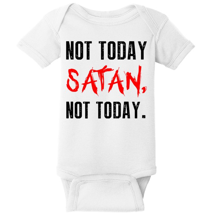 Not Today Satan Baby Bodysuit