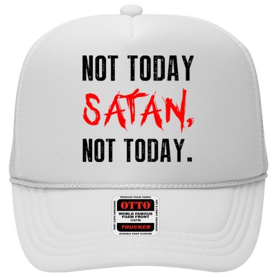Not Today Satan Trucker Hat