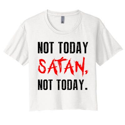 Not Today Satan Crop Top