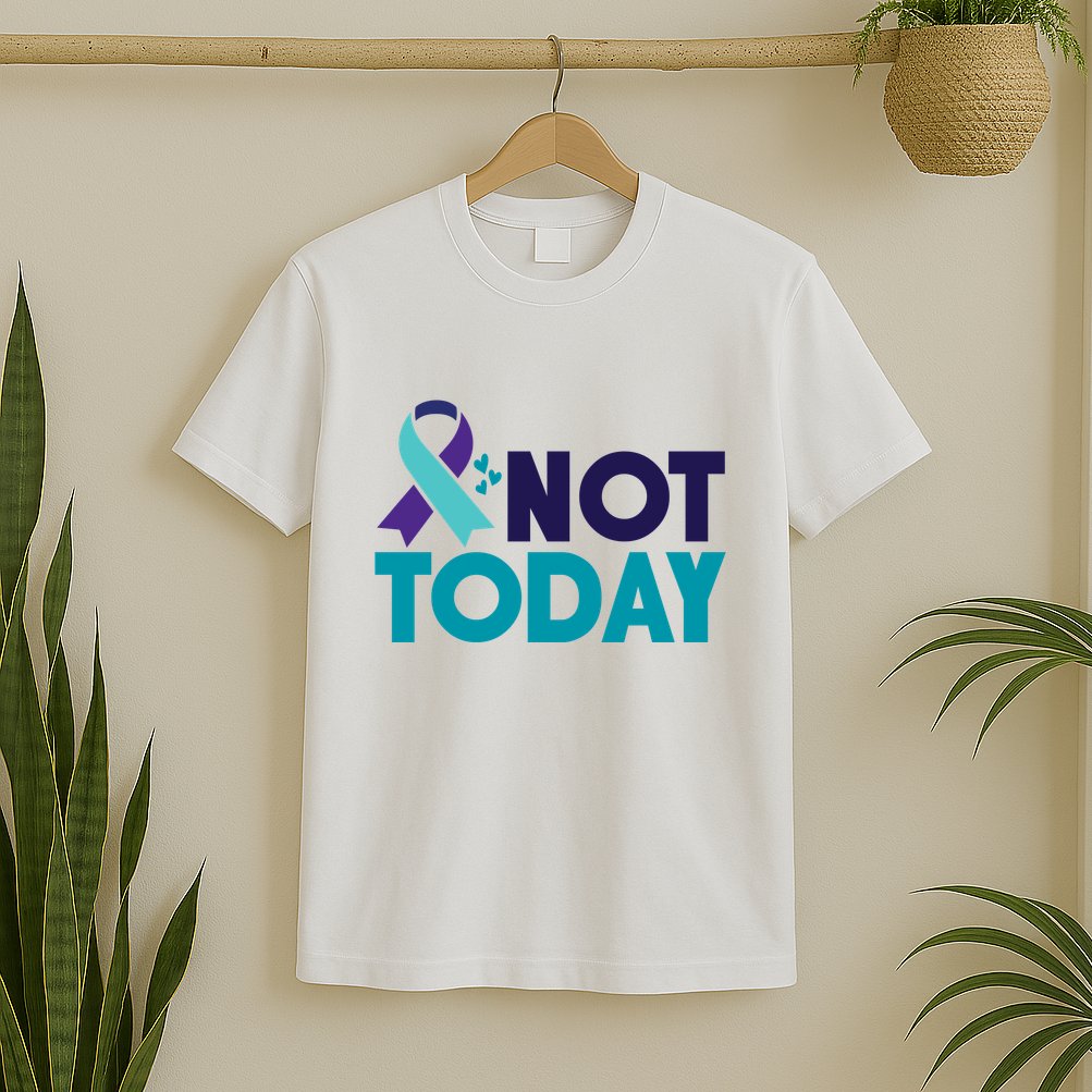 Not Today Suicide Prevention Ribbon T-Shirt