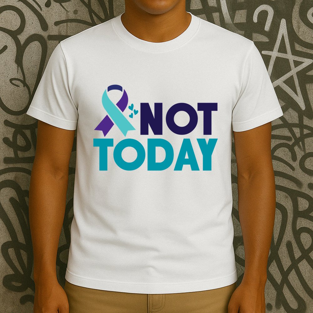 Not Today Suicide Prevention Ribbon T-Shirt