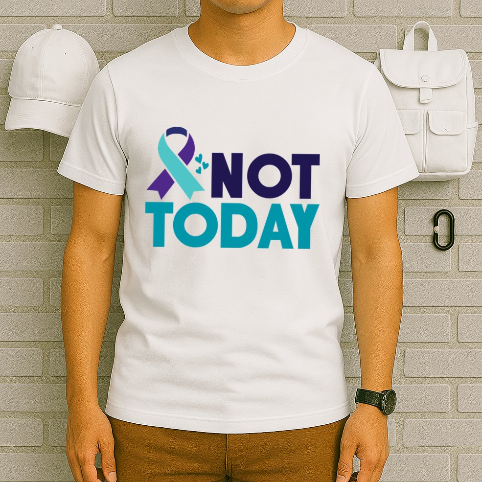 Not Today Suicide Prevention Ribbon T-Shirt