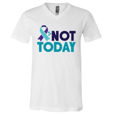 Not Today Suicide Prevention Ribbon V-Neck T-Shirt