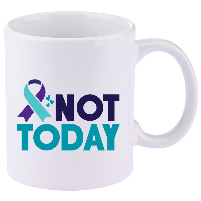 Not Today Suicide Prevention Ribbon 11oz C Handle Ceramic Mug