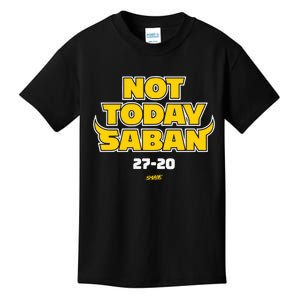 Not Today Saban 27 20 Kids T-Shirt