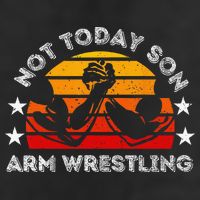 Not Today Son Arm Wrestling Game Father Valentines Day Cool Comfort Performance Bucket Hat