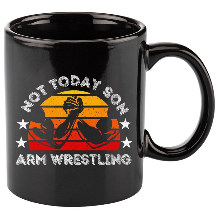 Not Today Son Arm Wrestling Game Father Valentines Day 11oz C Handle Ceramic Mug