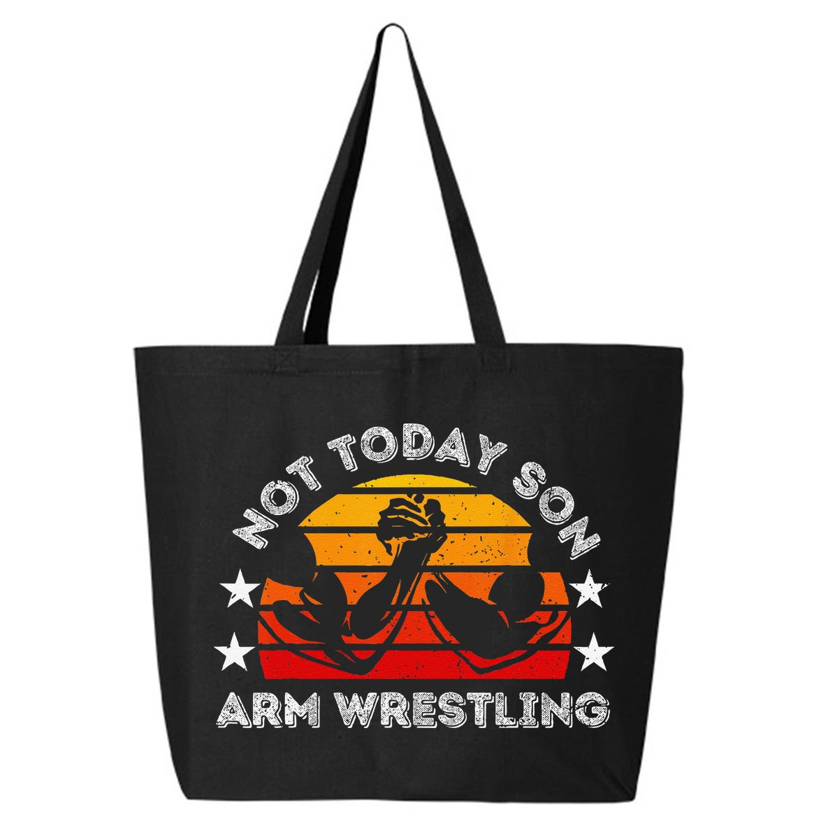 Not Today Son Arm Wrestling Game Father Valentines Day 25L Jumbo Tote