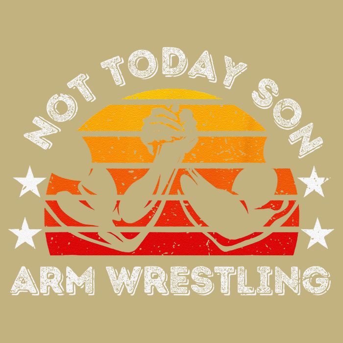 Not Today Son Arm Wrestling Game Father Valentines Day Cooling Performance Crew T-Shirt
