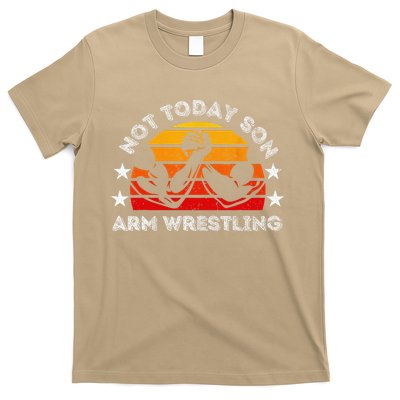 Not Today Son Arm Wrestling Game Father Valentines Day T-Shirt