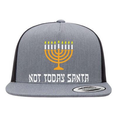 Not Today Santa Menorah Funny Jewish Hanukkah  Flat Bill Trucker Hat