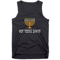 Not Today Santa Menorah Funny Jewish Hanukkah  Tank Top