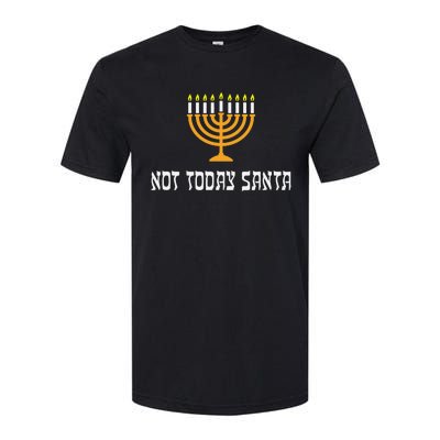 Not Today Santa Menorah Funny Jewish Hanukkah  Softstyle CVC T-Shirt